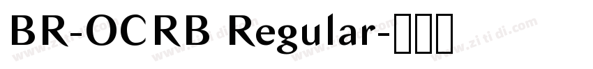 BR-OCRB Regular字体转换
